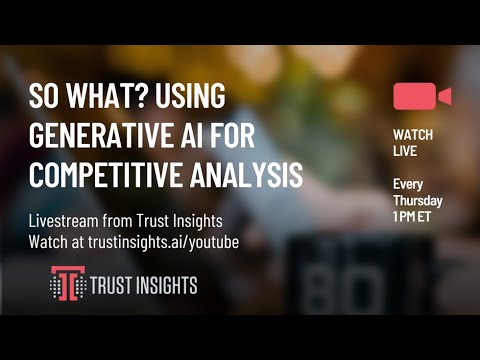 So What? Using Generative AI for Competitive Analysis