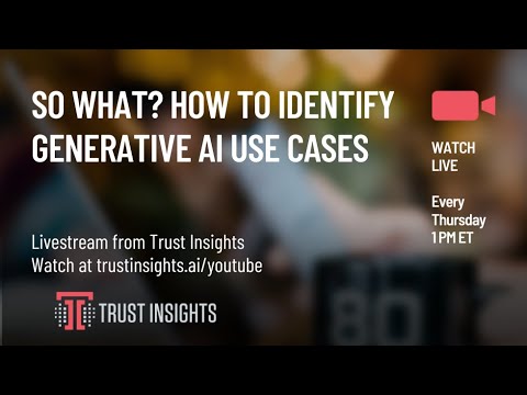 So What? How to Identify Generative AI Use Cases