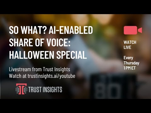 So What? AI-enabled Share of Voice: Halloween Special