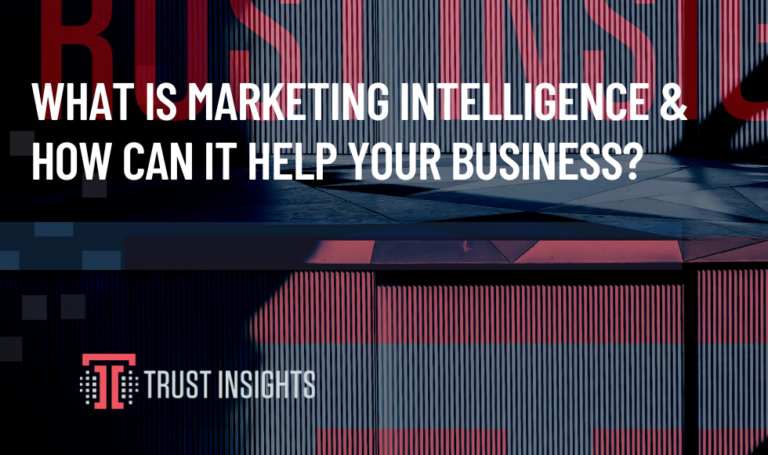 what-is-marketing-intelligence-and-how-can-it-help-your-business