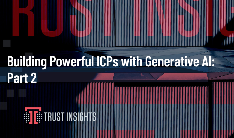 Building Powerful ICPs with Generative AI 2