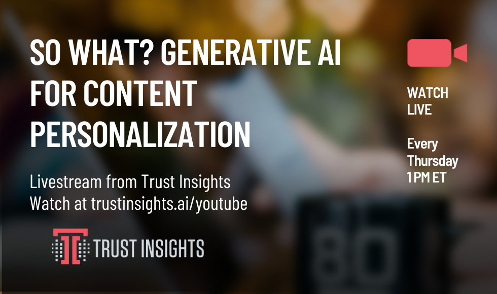 So What Generative AI for Content Personalization