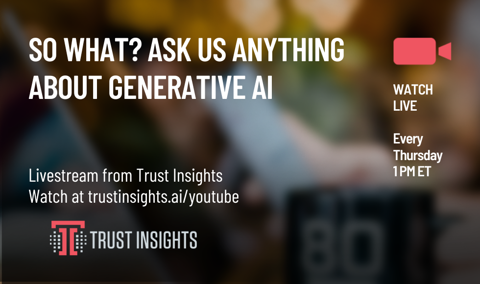 So What? Ask us anything about generative AI title image